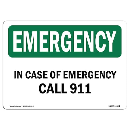 Signmission OSHA EMERGENCY Sign, In Case Of Call 911, 5in X 3.5in Decal, 10PK, OS-EM-D-35-L-10394-10PK OS-EM-D-35-L-10394-10PK